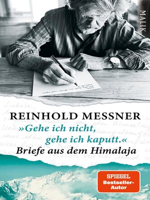 cover image of »Gehe ich nicht, gehe ich kaputt.« Briefe aus dem Himalaja